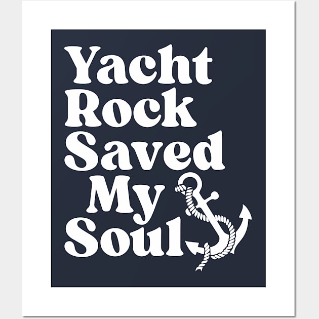 Yacht Rock Saves Wall Art by Friend Gate